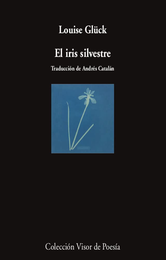 Libro El iris silvestre