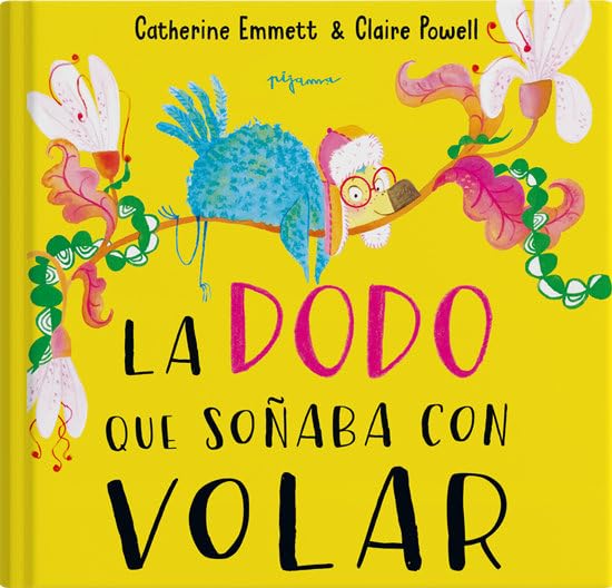 Libro La dodo que soñaba con volar