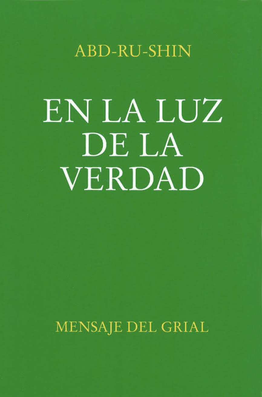 Libro En la luz de la verdad (Mensaje del Grial. Tomo I)
