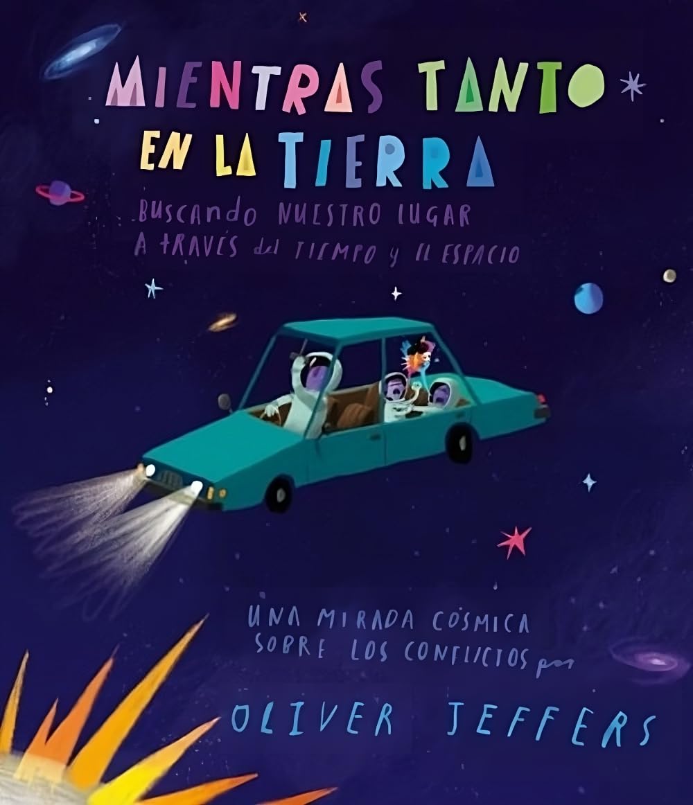 Libro Mientras tanto en la Tierra: Buscando Nuestro Lugar a Través Del Tiempo y El Espacio