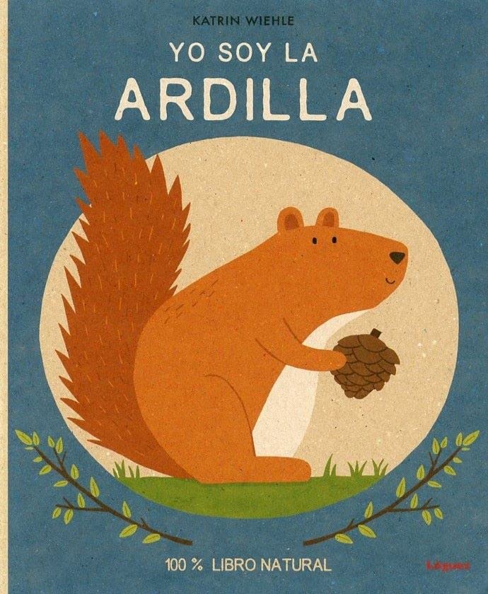 Libro Yo soy la ardilla