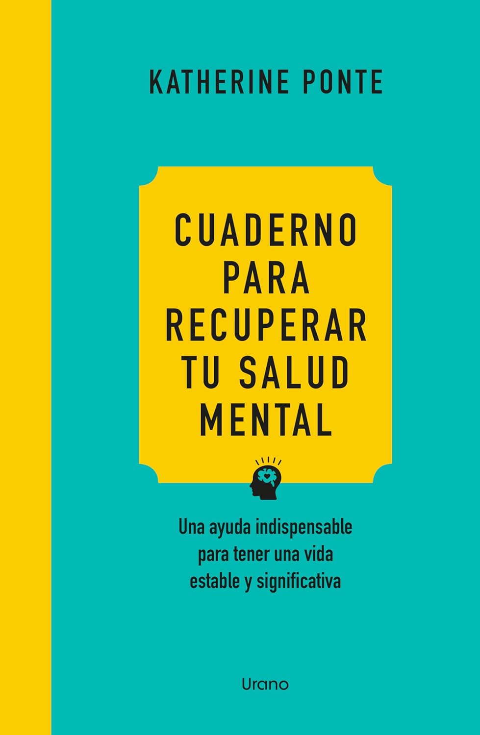 Libro Cuaderno para recuperar tu salud mental