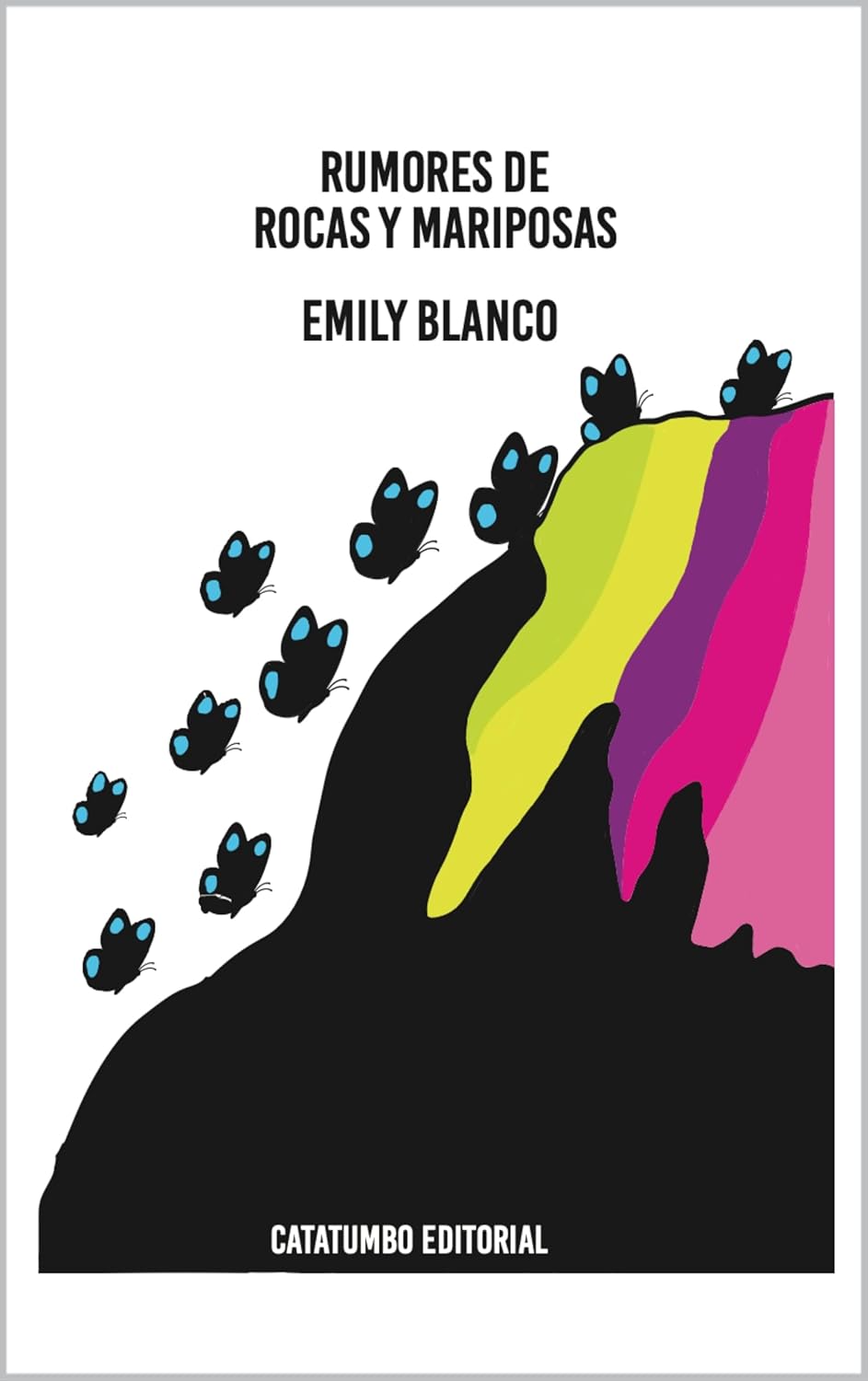 Libro Rumores de rocas y mariposas