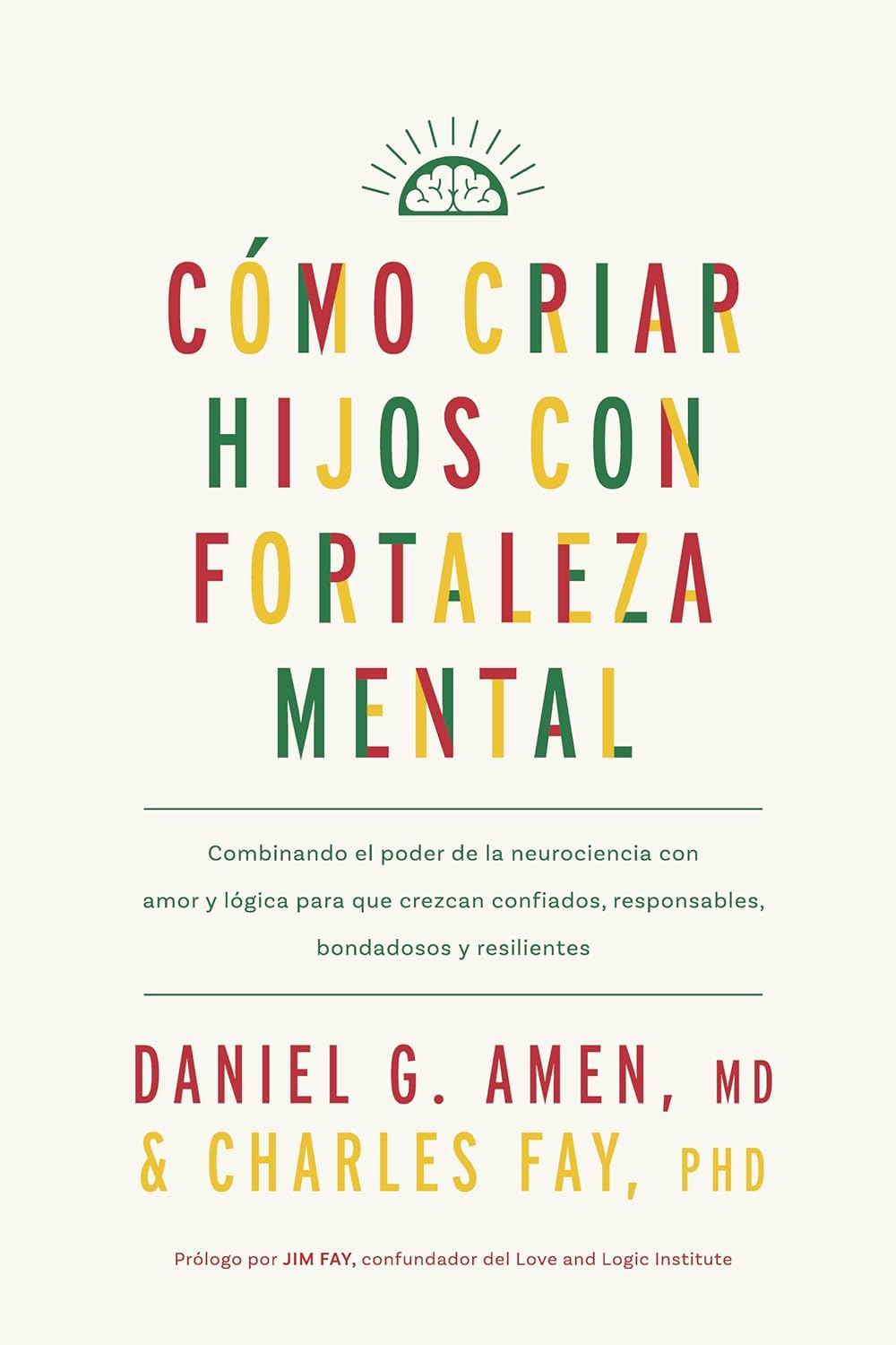 Libro Cómo criar hijos con fortaleza mental