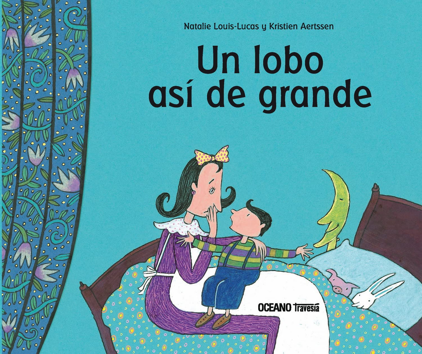 Libro Un lobo así de grande (Primeras travesías)