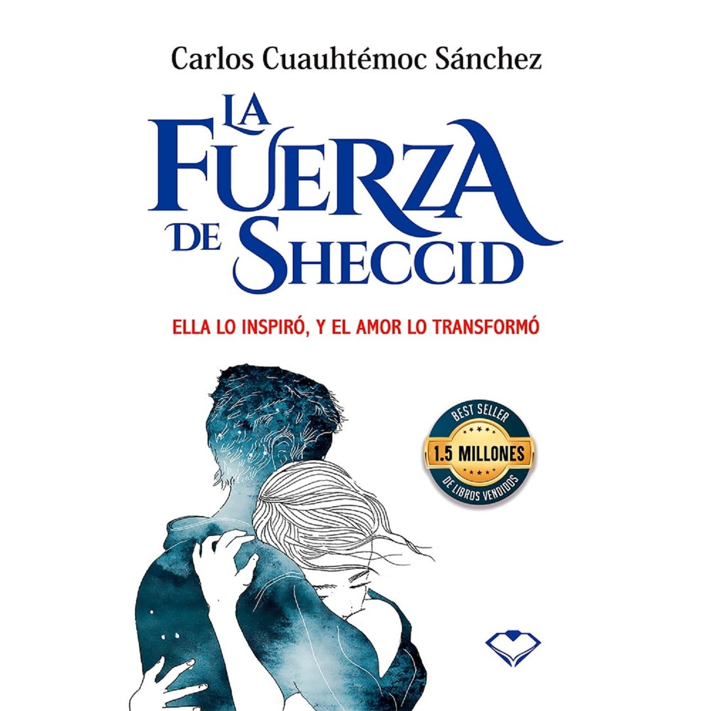 Libro La fuerza de Sheccid