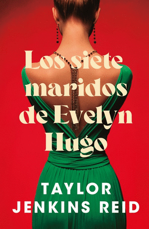Libro Los siete maridos de Evelyn Hugo (S.B.)