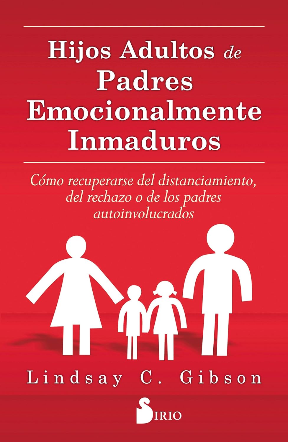 Libro Hijos adultos de padres emocionalmente inmaduros