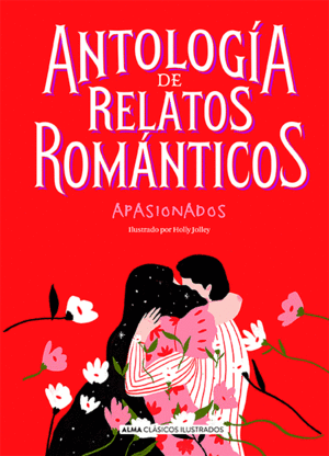 Libro Antología de relatos románticos apasionados