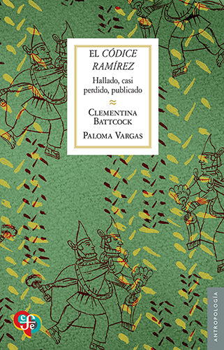 Libro El códice ramírez: hallado, casi perdido, publicado