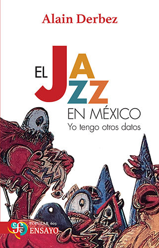 Libro El jazz en México: Yo tengo otros datos