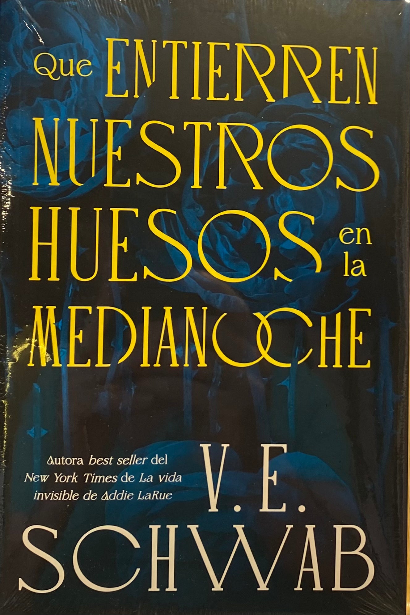 Libro Que entierren nuestros huesos en la medianoche