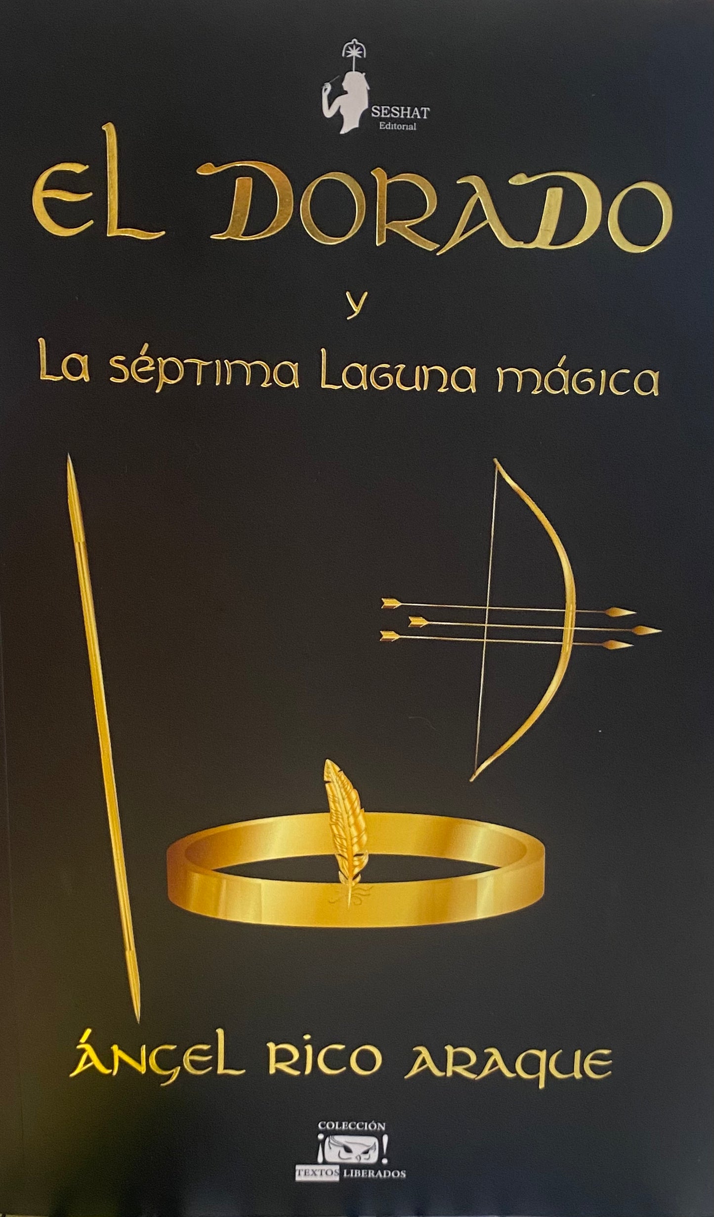 Libro El dorado y la séptima laguna mágica