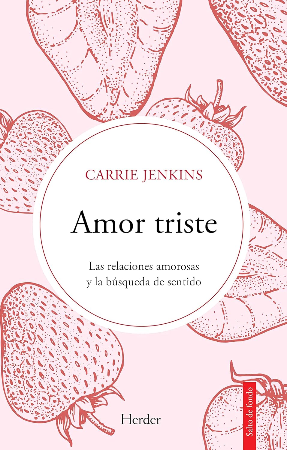 Libro Amor triste. Las relaciones amorosas y la búsqueda de sentido