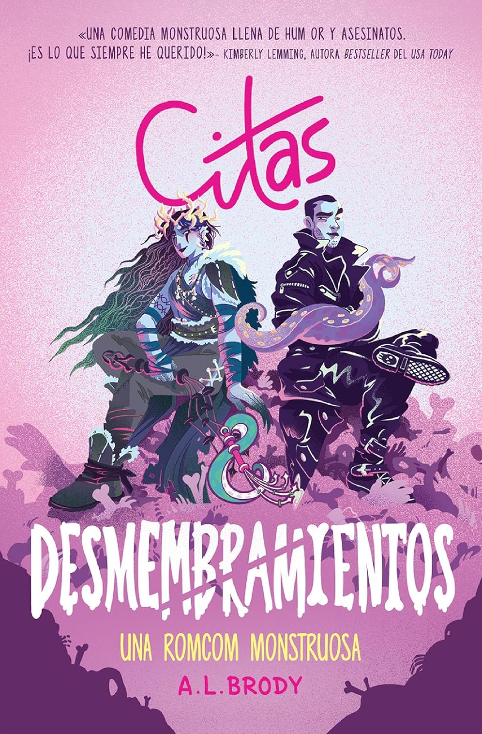 Libro Citas y desmembramientos. Una romcom monstruosa