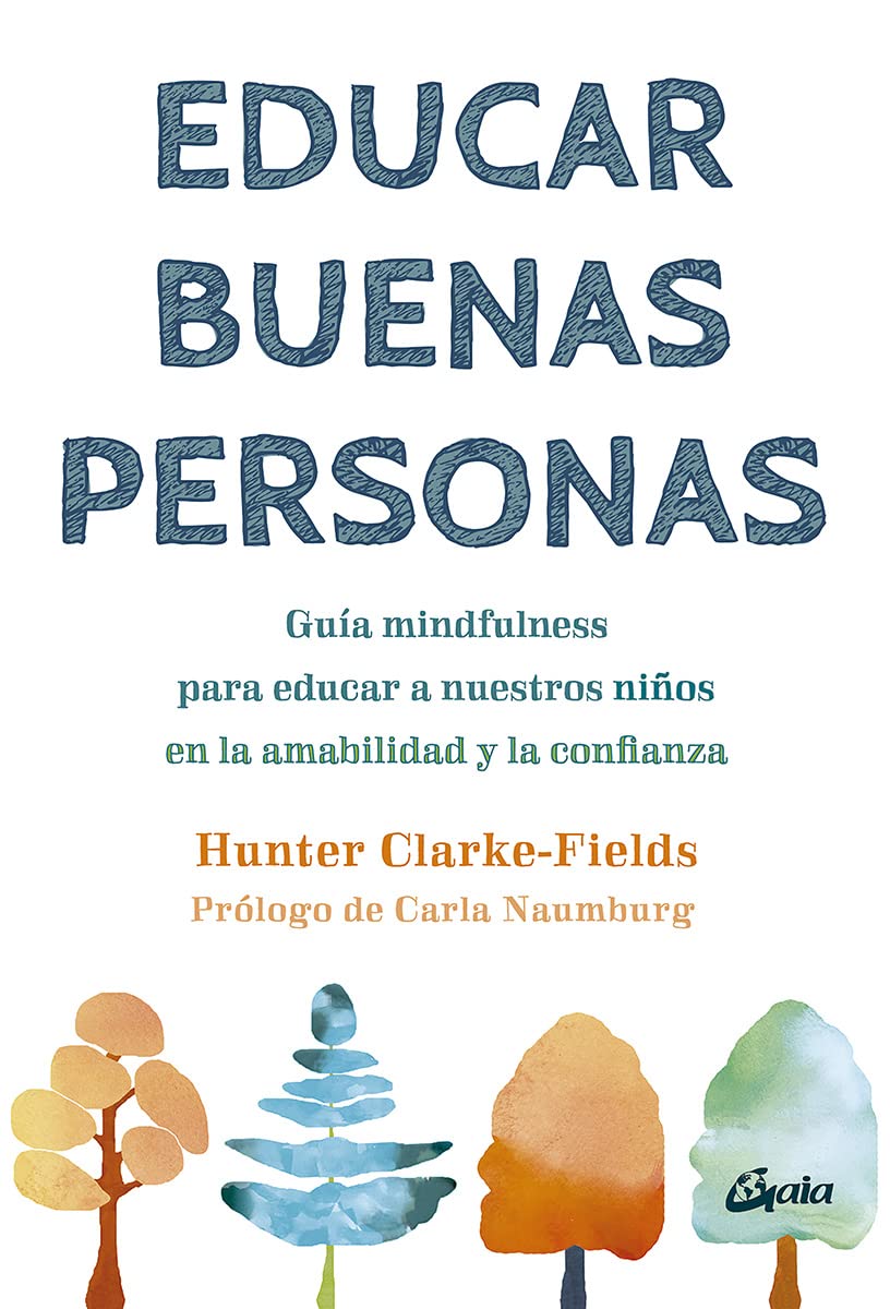 Libro Educar buenas personas