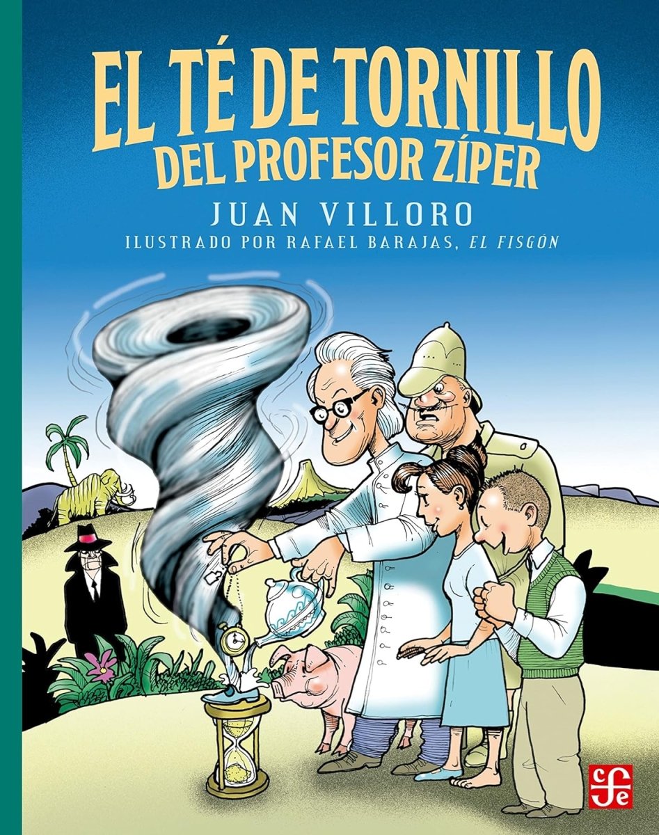 El Té De Tornillo Del Profesor Zíper - El Emperador Librería