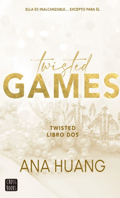 Libro Twisted 2. Twisted Games (Crossbooks)