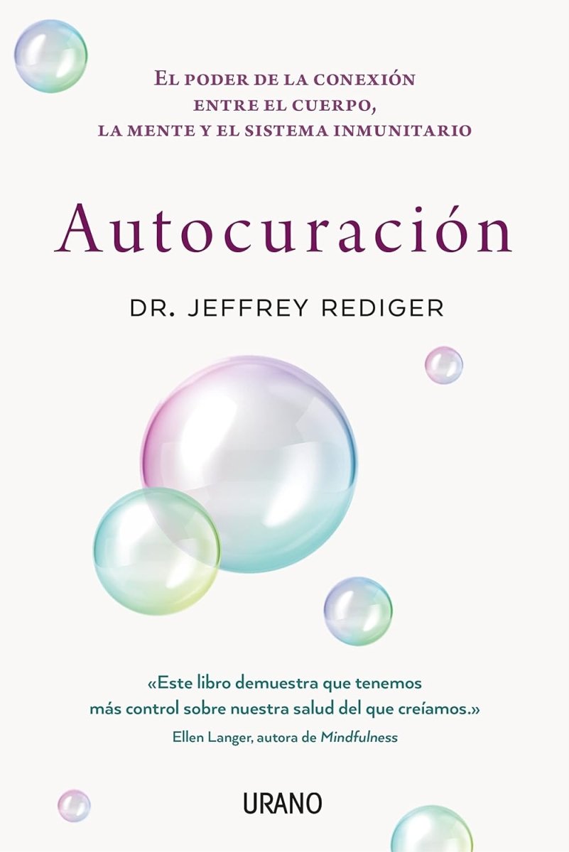 Libro Autocuración: El poder de la conexión entre el cuerpo, la mente y el sistema inmunitario - El Emperador Librería