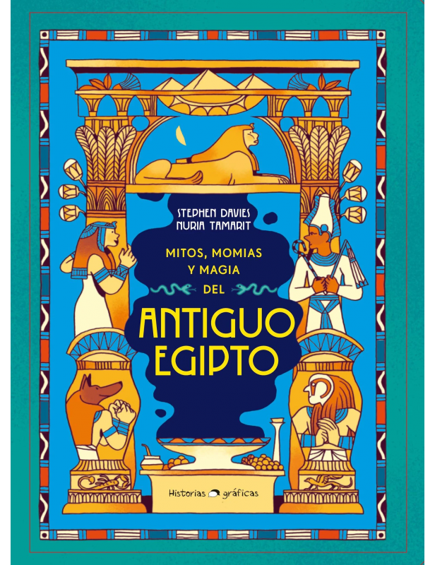 Libro Mitos, momias y magia del Antiguo Egipto