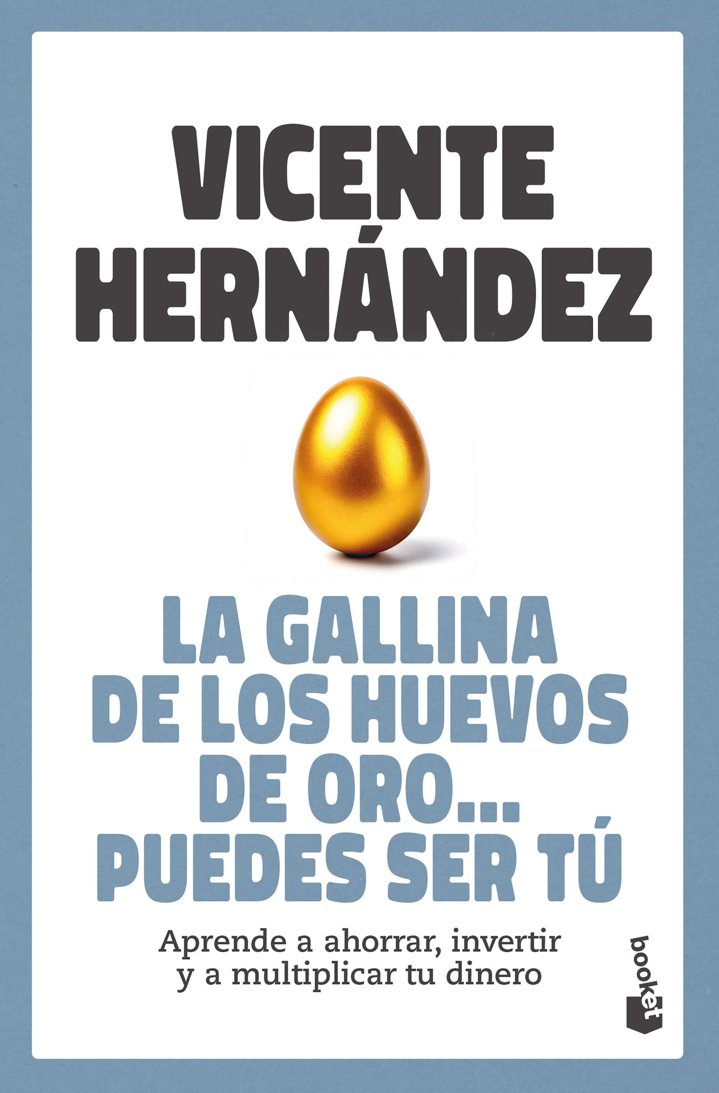 Libro La gallina de los huevos de oro… puedes ser tú