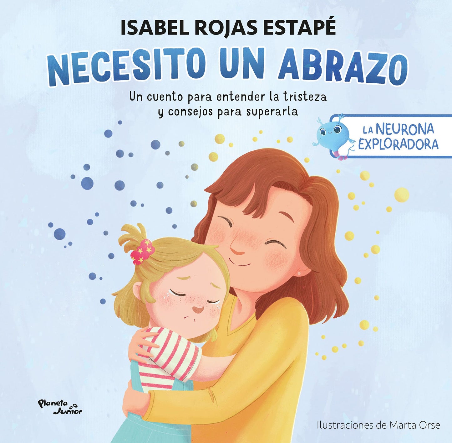 Libro La neurona exploradora. Necesito un abrazo