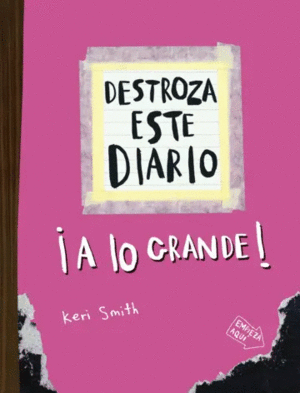 Libro Destroza este diario. A lo grande (Rosa Flúor)