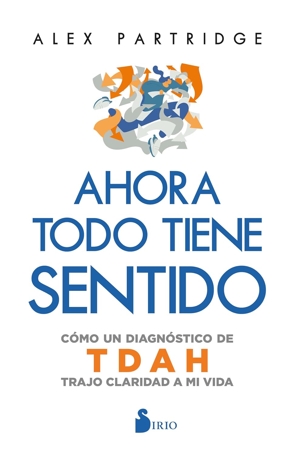 Libro Ahora todo tiene sentido