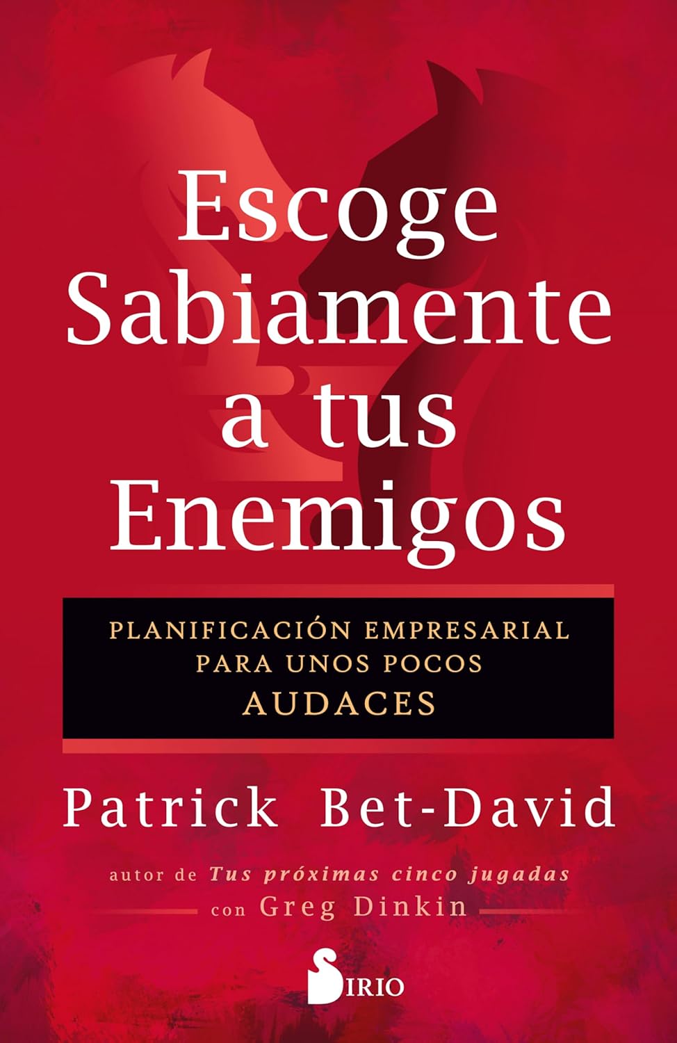 Libro Escoge sabiamente a tus enemigos