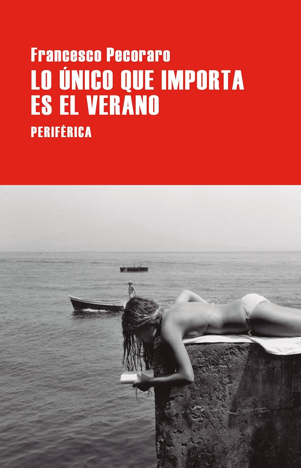 Libro Lo único que importa es el verano