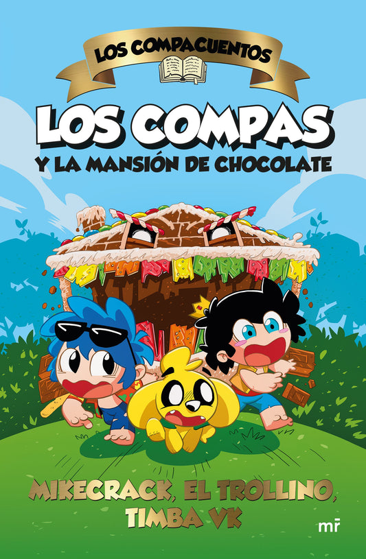 Libro Los compacuentos: Los Compas y la mansión de chocolate