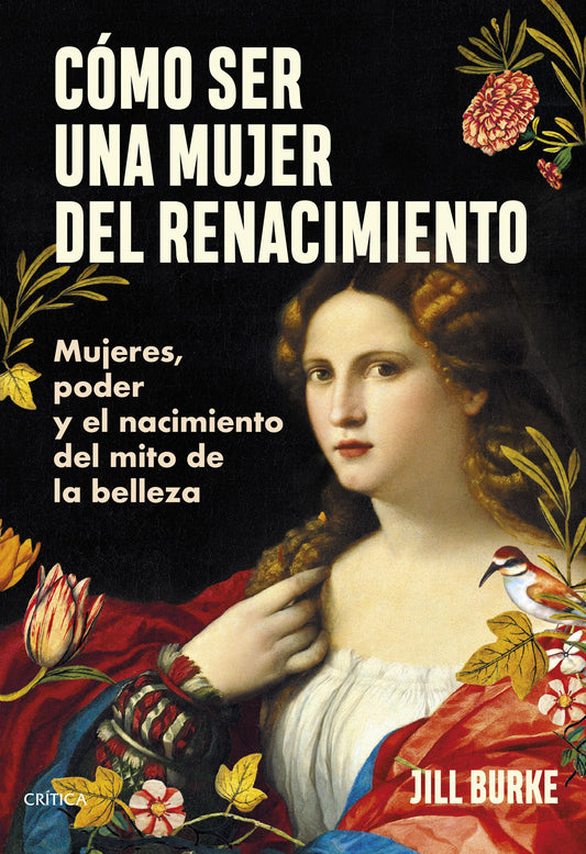 Libro Cómo ser una mujer del Renacimiento