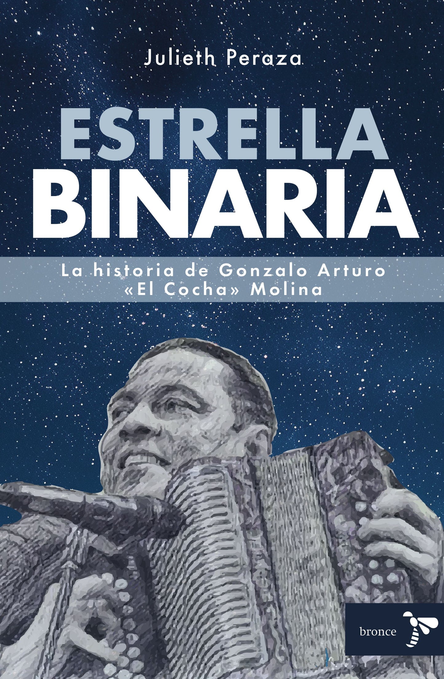 Libro Estrella binaria. La historia de Gonzalo Arturo "El Cocha Molina"