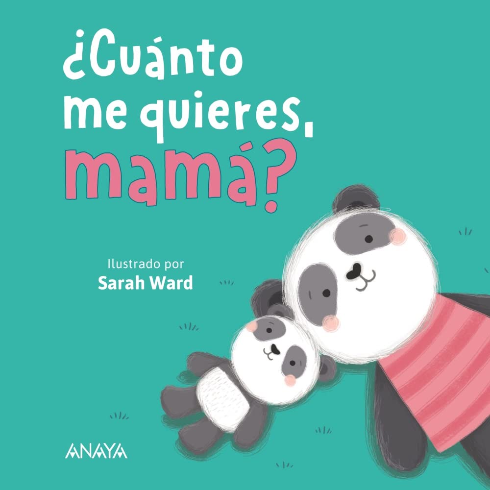 Libro ¿Cuánto me quieres, mamá?