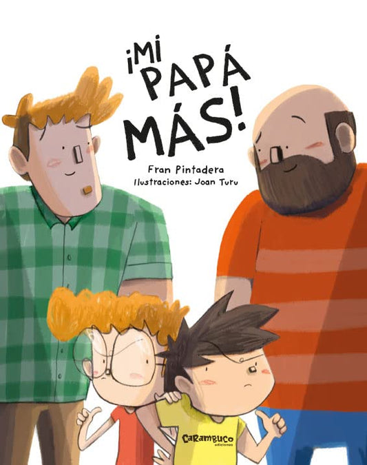 Libro ¡Mi papá más!