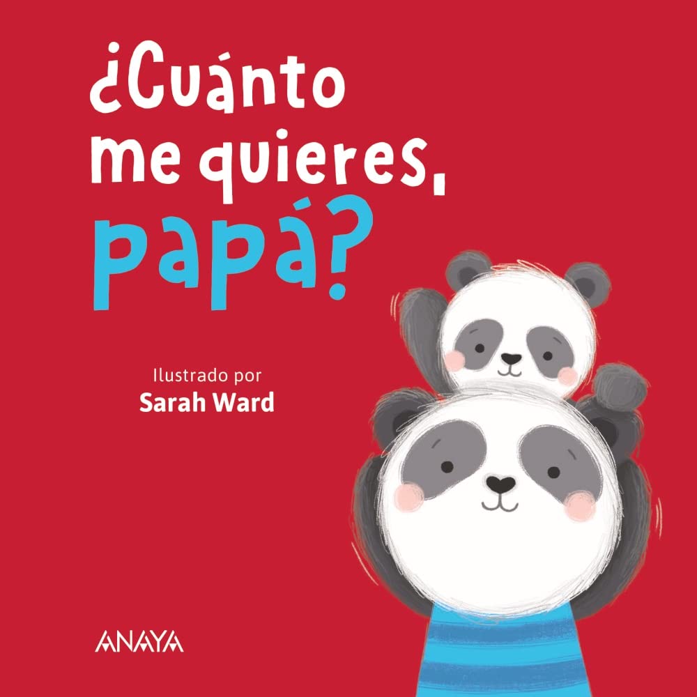 Libro ¿Cuánto me quieres, papá?