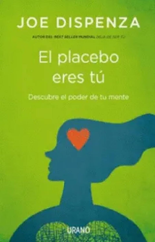 Libro El placebo eres tú