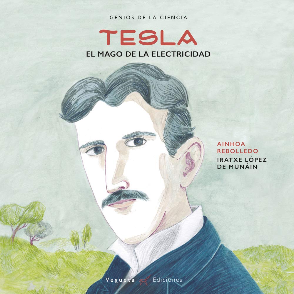 Libro Tesla: El mago de la electricidad