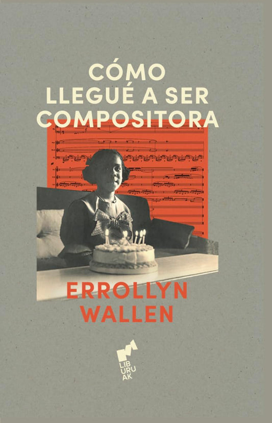 Libro Cómo llegué a ser compositora