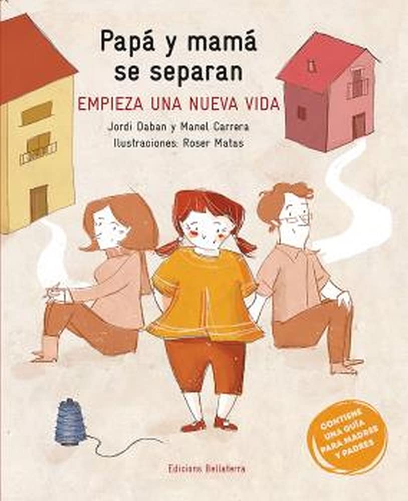 Libro Papá y mamá se separan: Empieza una nueva vida