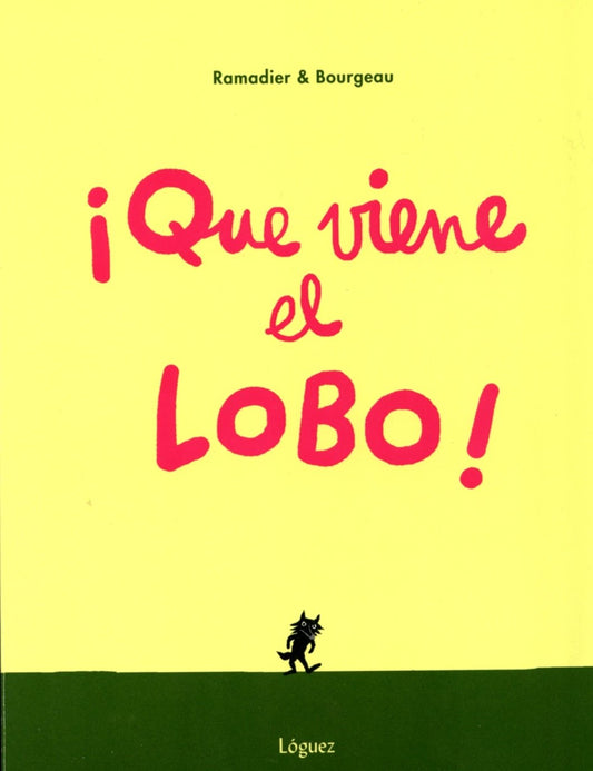 Libro Que viene el lobo