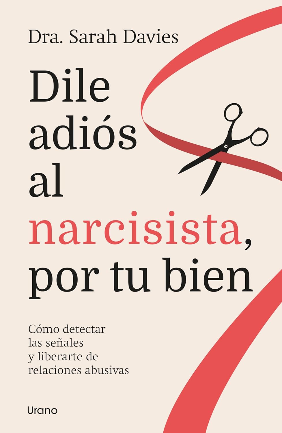 Libro Dile adiós al narcisista, por tu bien