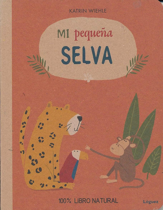 Libro Mi pequeña selva
