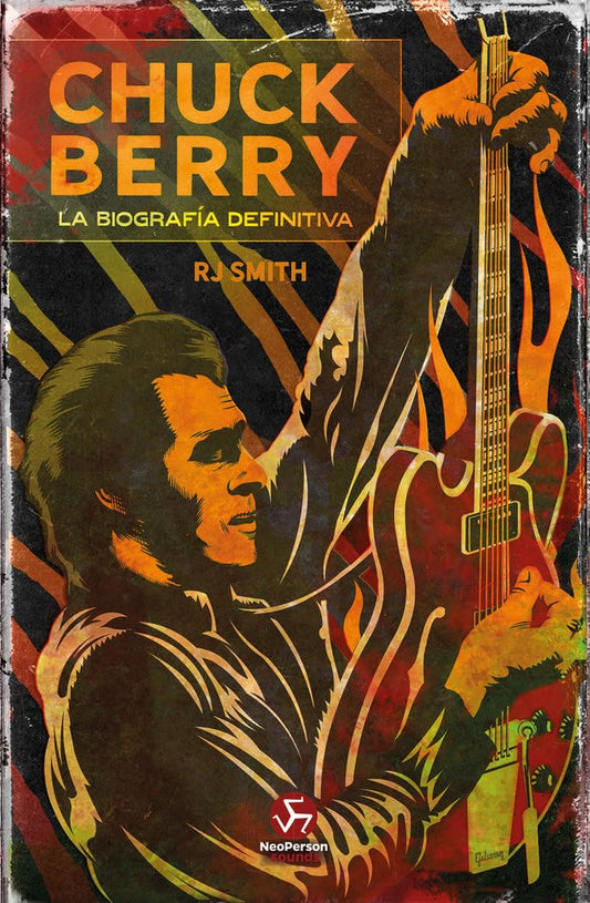 Libro Chuck Berry. La biografía definitiva