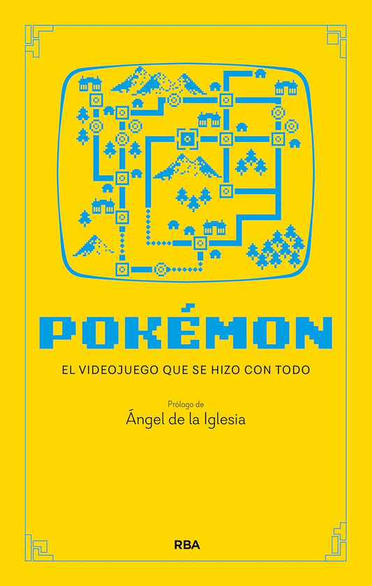 Libro Pokemón. El videojuego que se hizo con todo