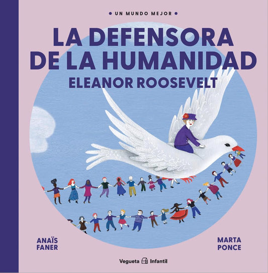 Libro La defensora de la humanidad: Eleanor Roosevelt