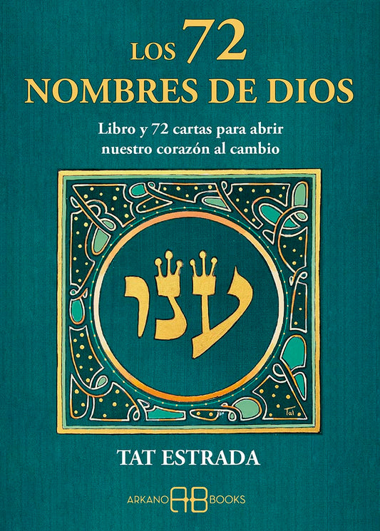 Libro Los 72 nombres de Dios: Libro y 72 cartas para abrir nuestro corazón al cambio