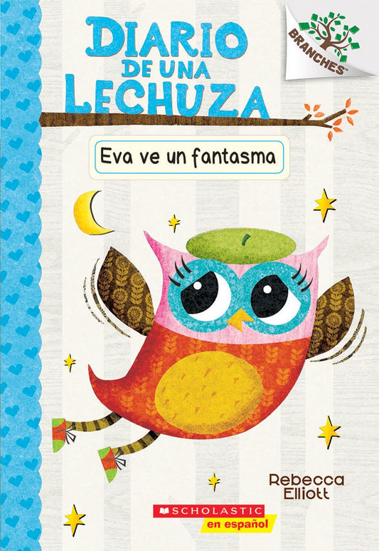 Libro Diario de una lechuza 2: Eva ve un fantasma