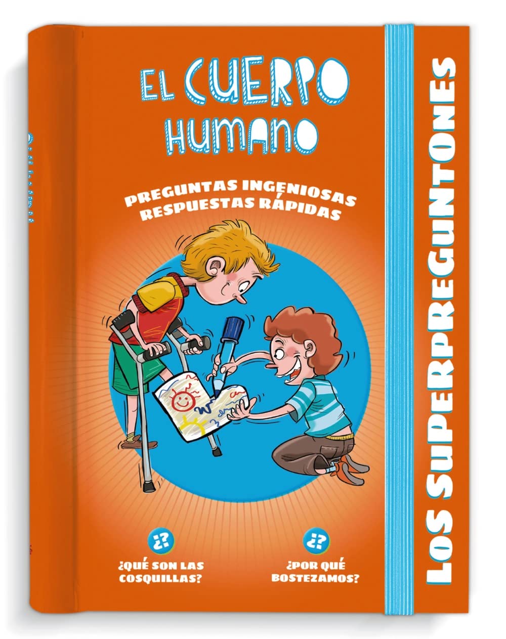 Libro Los superpreguntones: El cuerpo humano