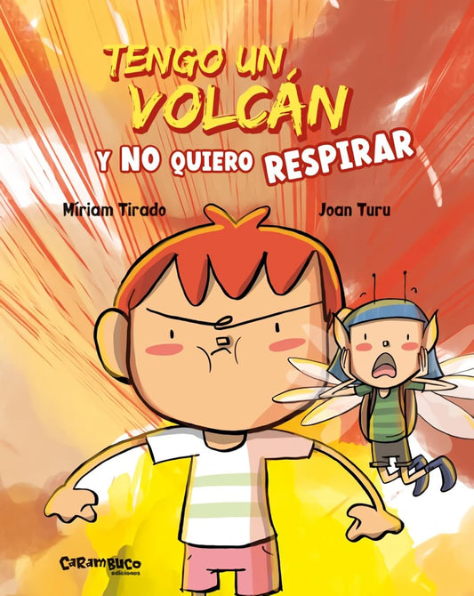 Libro Tengo un volcán y no quiero respirar